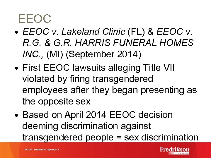 EEOC • EEOC v. Lakeland Clinic (FL) & EEOC v. R. G. & G.