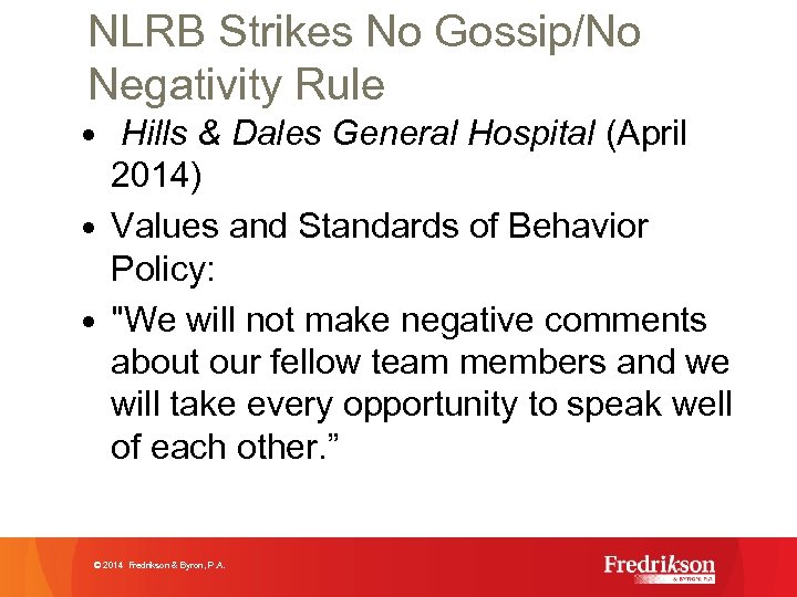 NLRB Strikes No Gossip/No Negativity Rule • Hills & Dales General Hospital (April 2014)