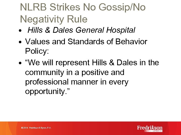 NLRB Strikes No Gossip/No Negativity Rule • Hills & Dales General Hospital • Values