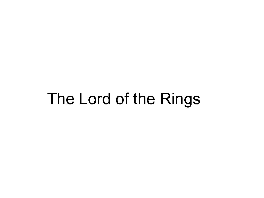 The Lord of the Rings 