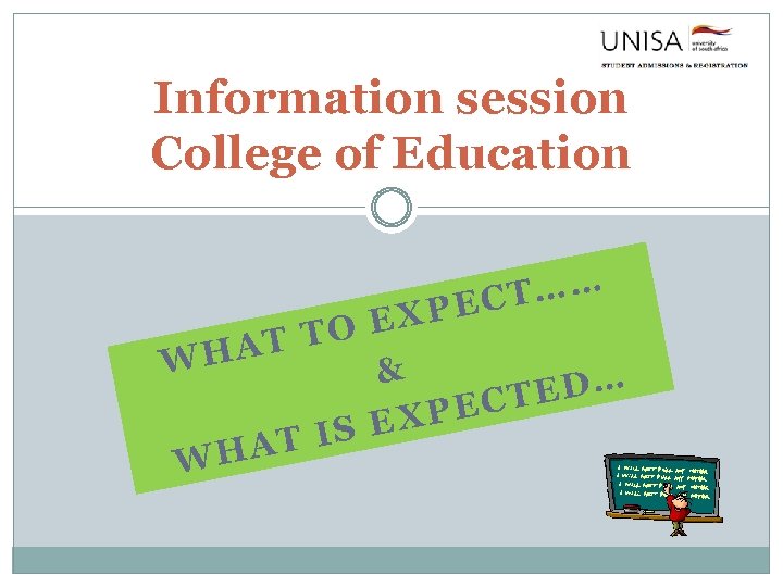 Information session College of Education T…… PEC O EX AT T WH & ED…