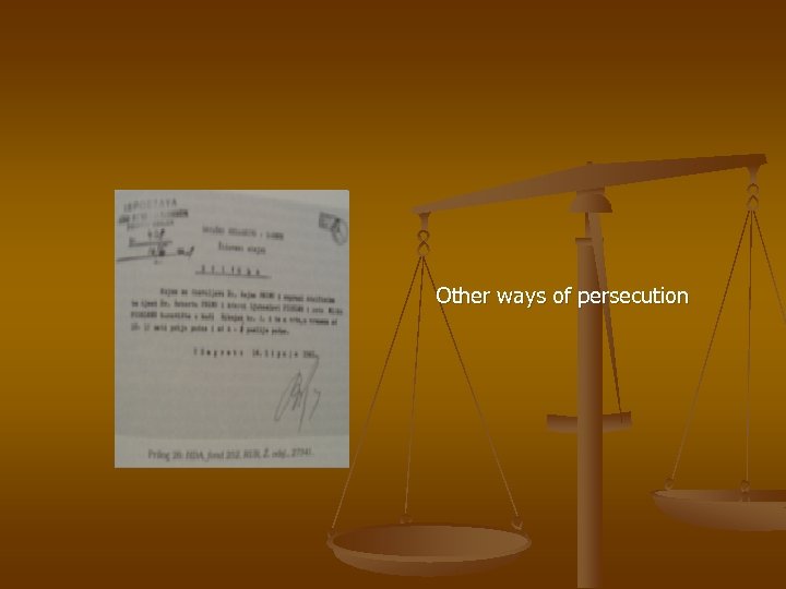 Other ways of persecution 