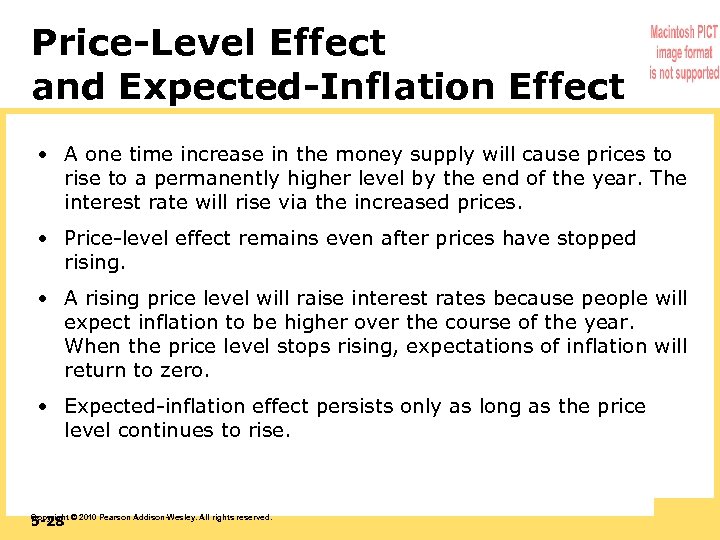 Price-Level Effect and Expected-Inflation Effect • A one time increase in the money supply