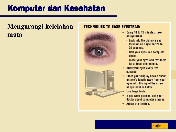 Komputer dan Kesehatan Mengurangi kelelahan mata Next 