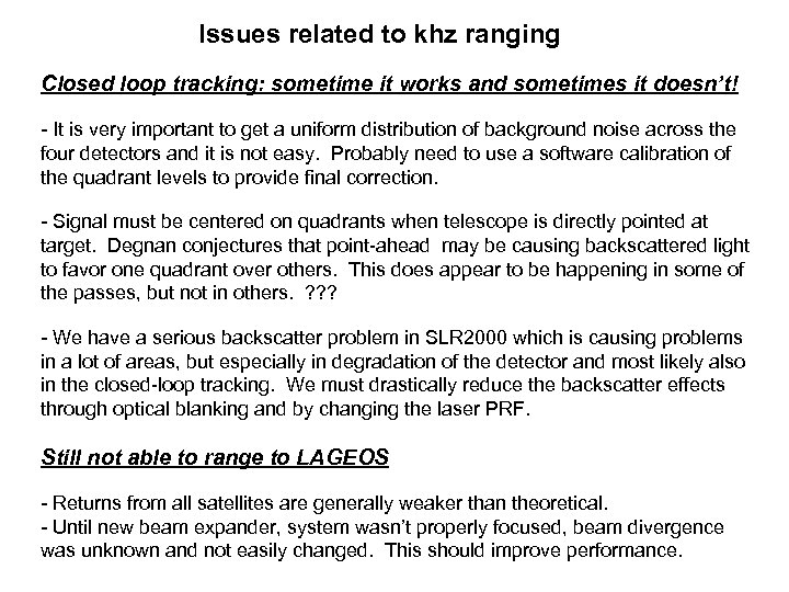 Issues related to khz ranging Closed loop tracking: sometime it works and sometimes it