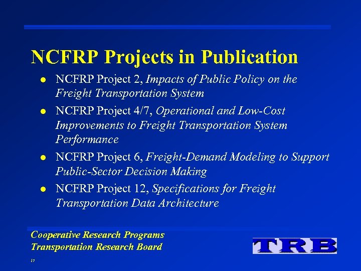 NCFRP Projects in Publication l l NCFRP Project 2, Impacts of Public Policy on
