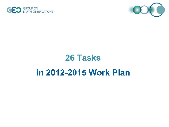26 Tasks in 2012 -2015 Work Plan 