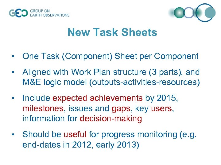 New Task Sheets • One Task (Component) Sheet per Component • Aligned with Work