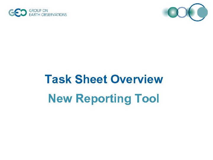 Task Sheet Overview New Reporting Tool 