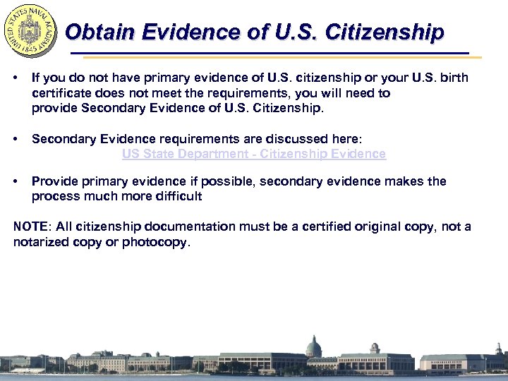 Obtain Evidence of U. S. Citizenship • If you do not have primary evidence