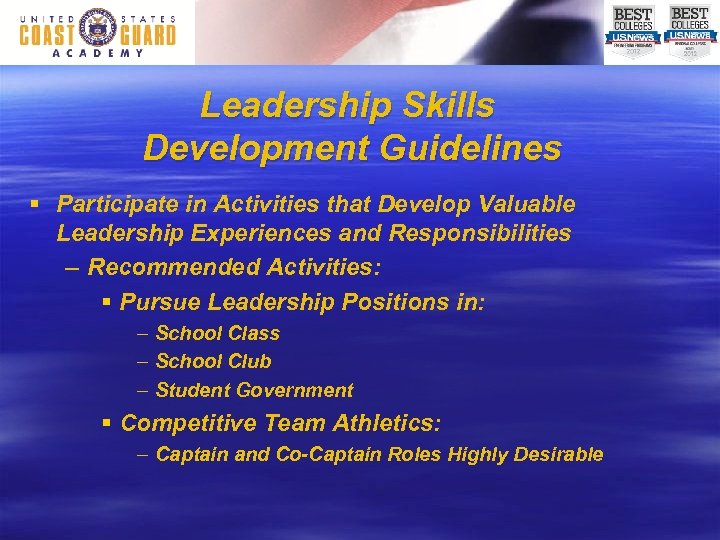 Leadership Skills Development Guidelines § Participate in Activities that Develop Valuable Leadership Experiences and