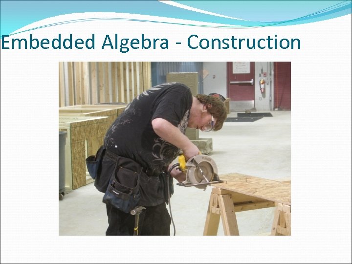 Embedded Algebra - Construction 