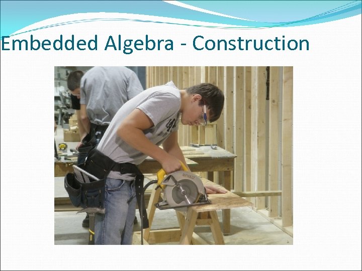 Embedded Algebra - Construction 