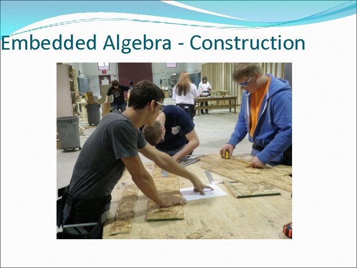 Embedded Algebra - Construction 