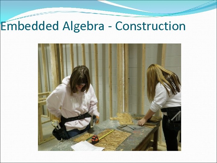 Embedded Algebra - Construction 