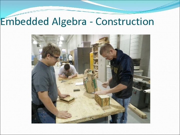 Embedded Algebra - Construction 