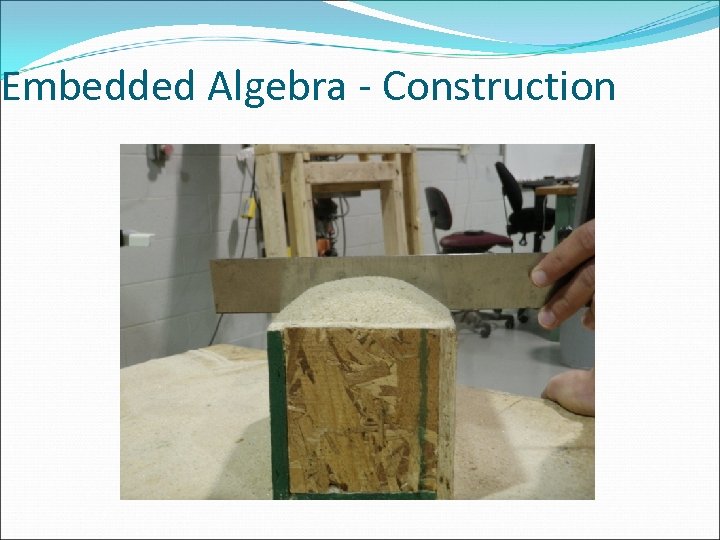 Embedded Algebra - Construction 