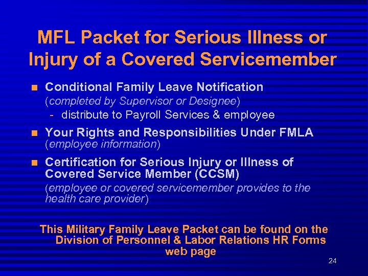 MFL Packet for Serious Illness or Injury of a Covered Servicemember n Conditional Family