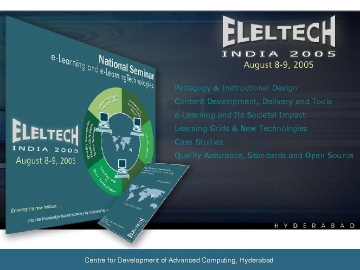 Pedagogy & Instructional Design Content Development, Delivery and Tools e-Learning and Its Societal Impact