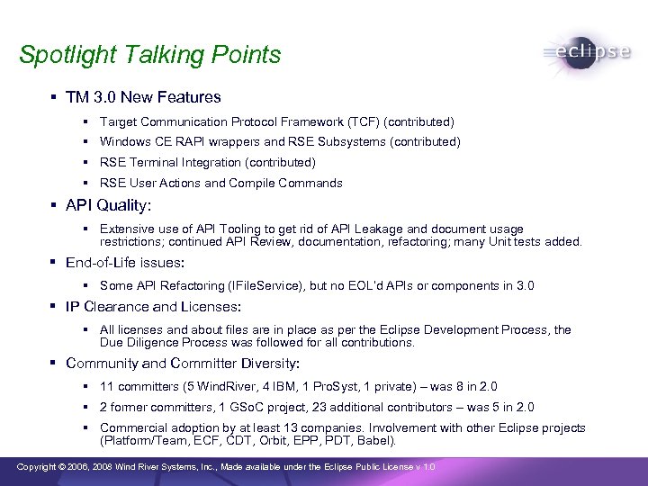 Spotlight Talking Points TM 3. 0 New Features Target Communication Protocol Framework (TCF) (contributed)