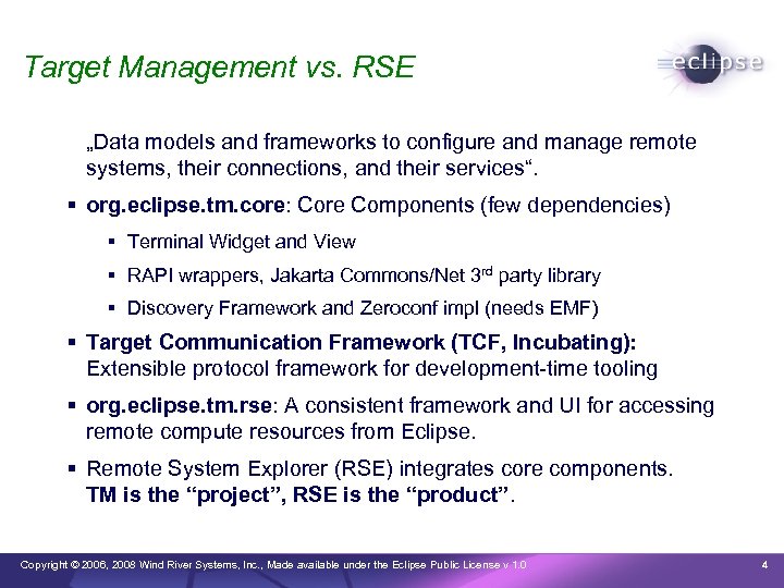 Target Management vs. RSE „Data models and frameworks to configure and manage remote systems,
