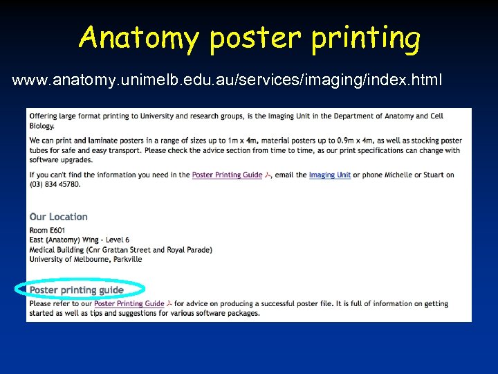 Anatomy poster printing www. anatomy. unimelb. edu. au/services/imaging/index. html 