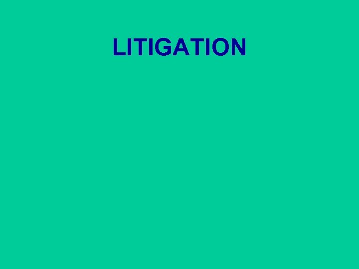 LITIGATION 