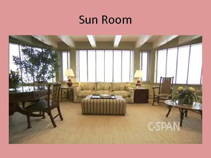 Sun Room 