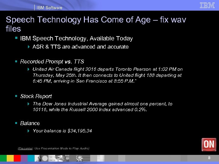 IBM Software Speech Technology Has Come of Age – fix wav files § IBM