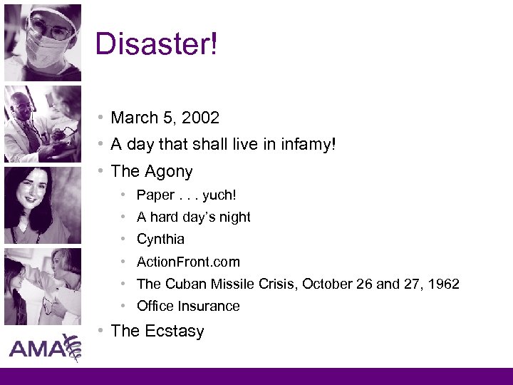 Disaster! • March 5, 2002 • A day that shall live in infamy! •