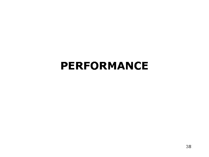 PERFORMANCE 38 