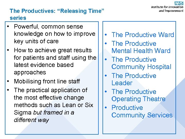 The Productives: “Releasing Time” series • Powerful, common sense knowledge on how to improve