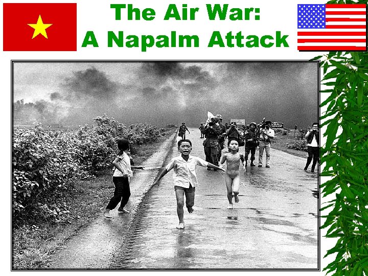 The Air War: A Napalm Attack 