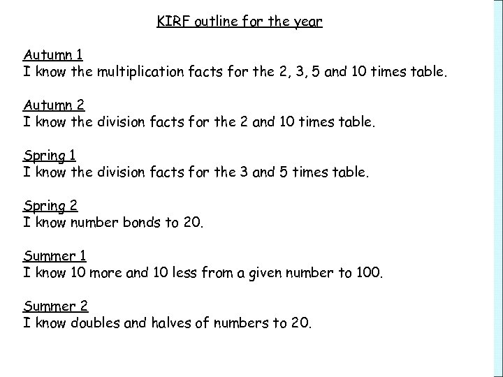 KIRF outline for the year Facts Key Instant Recall Year 2 Autumn 1 I