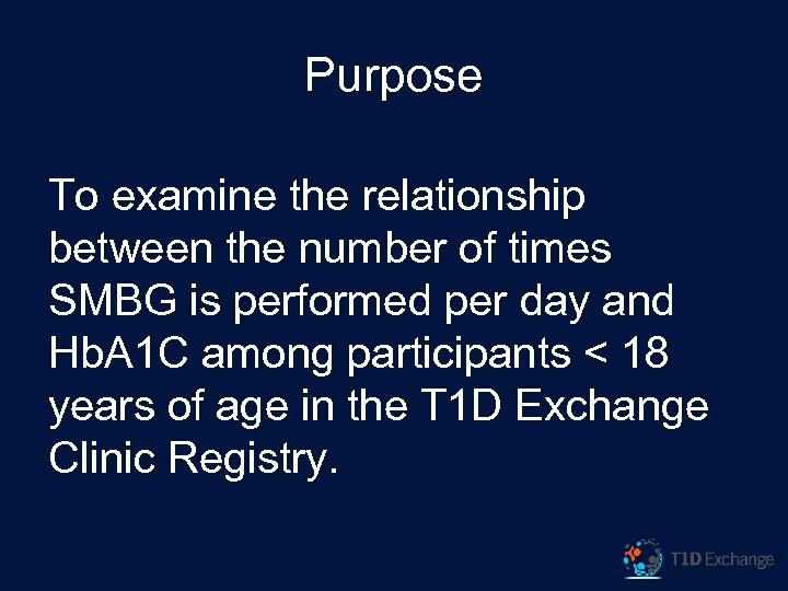 Purpose To examine the relationship between the number of times SMBG is performed per