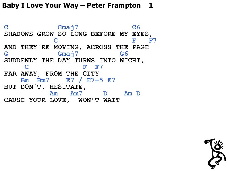 Baby I Love Your Way – Peter Frampton 1 G Gmaj 7 G 6