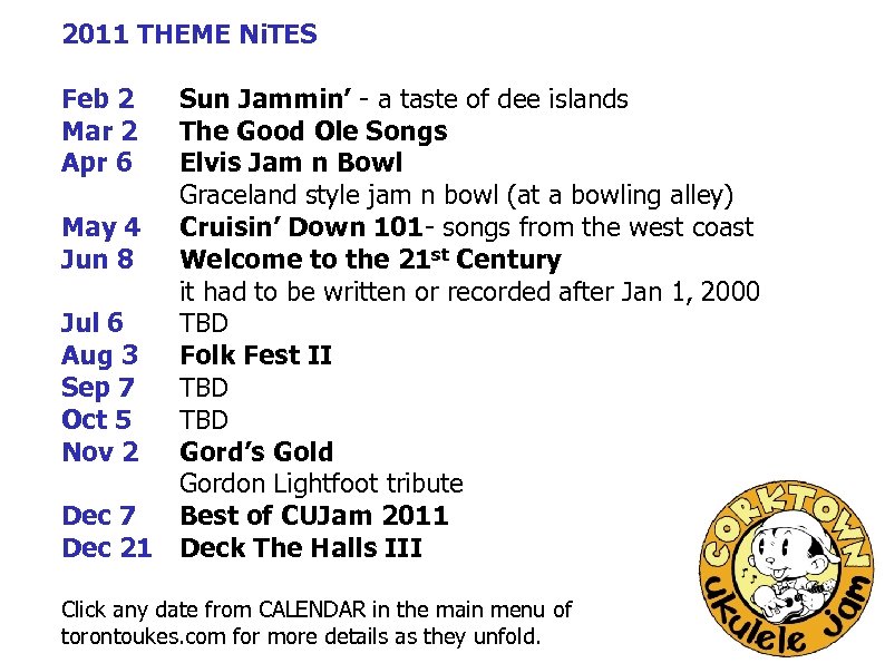 2011 THEME Ni. TES Feb 2 Mar 2 Apr 6 Sun Jammin’ - a