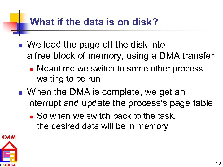 What if the data is on disk? n We load the page off the