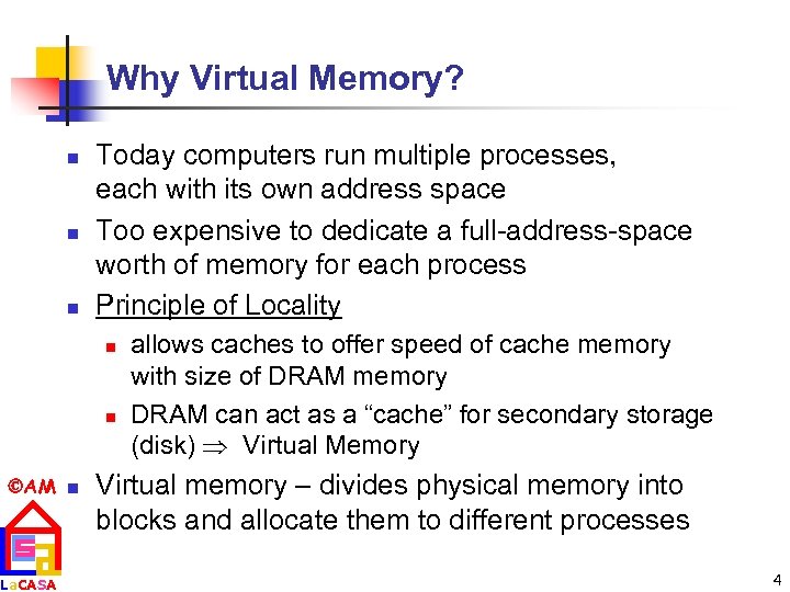 Why Virtual Memory? n n n Today computers run multiple processes, each with its