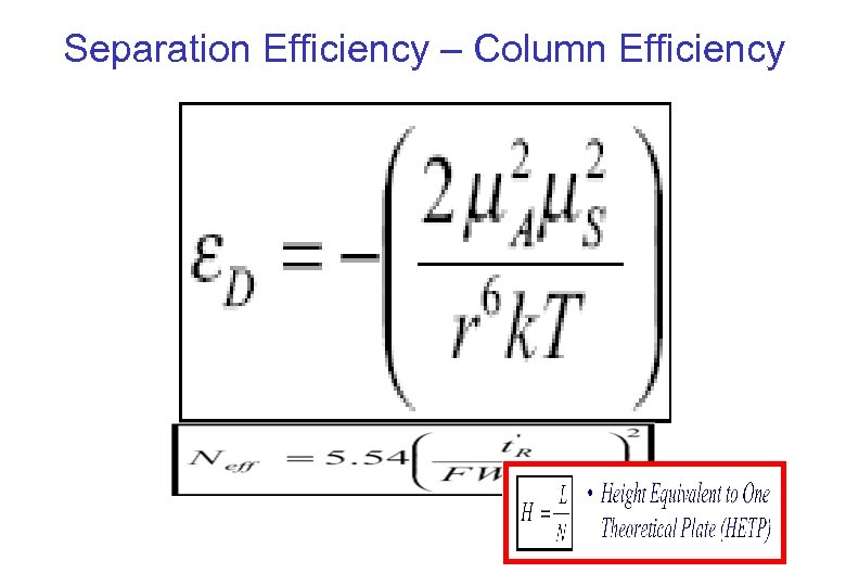 Separation Efficiency – Column Efficiency 