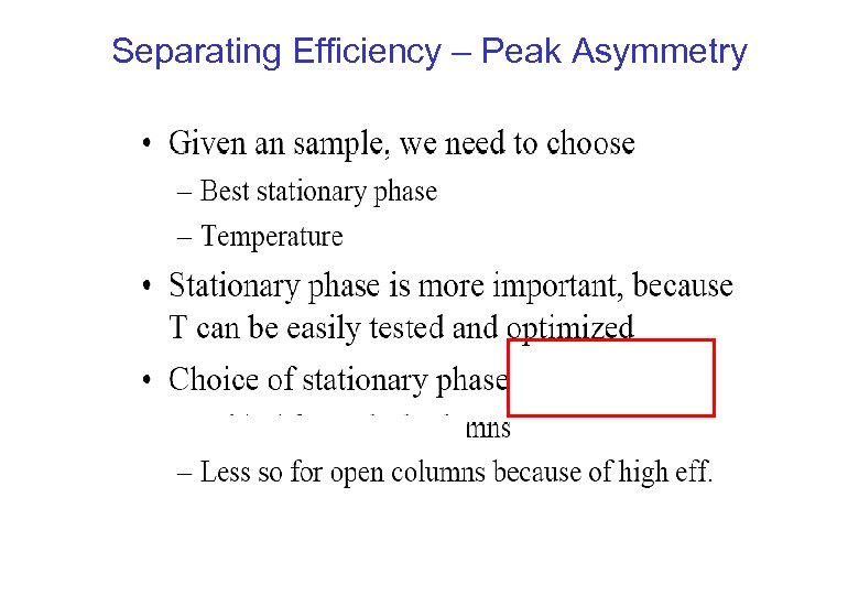 Separating Efficiency – Peak Asymmetry 