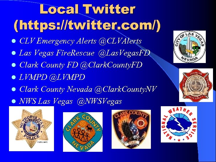 Local Twitter (https: //twitter. com/) l l l CLV Emergency Alerts @CLVAlerts Las Vegas