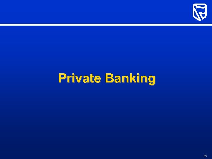 Private Banking 35 