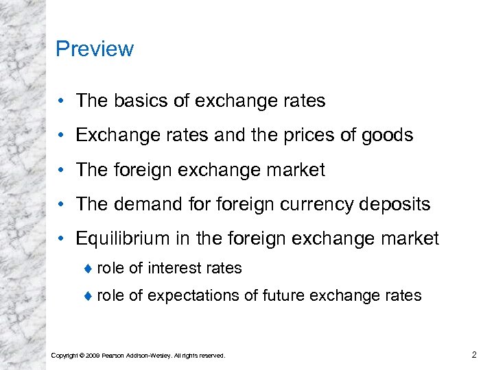 Preview • The basics of exchange rates • Exchange rates and the prices of