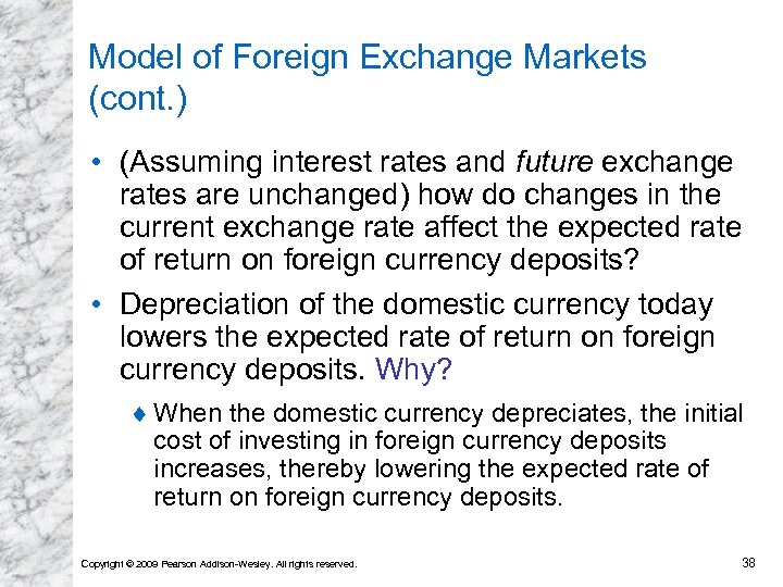 Model of Foreign Exchange Markets (cont. ) • (Assuming interest rates and future exchange