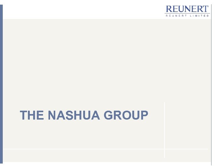 THE NASHUA GROUP 