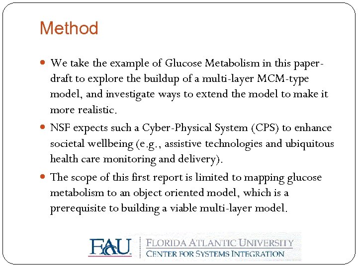 Method We take the example of Glucose Metabolism in this paper- draft to explore