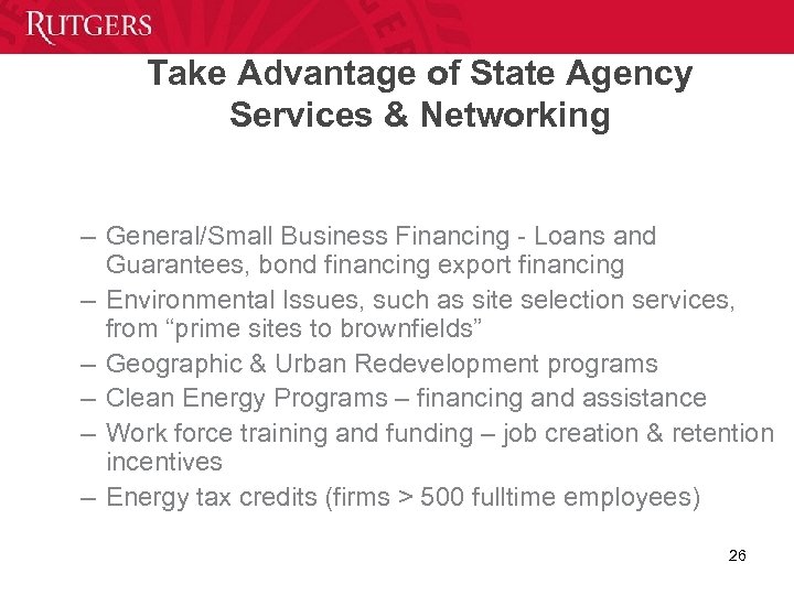Take Advantage of State Agency Services & Networking – General/Small Business Financing - Loans