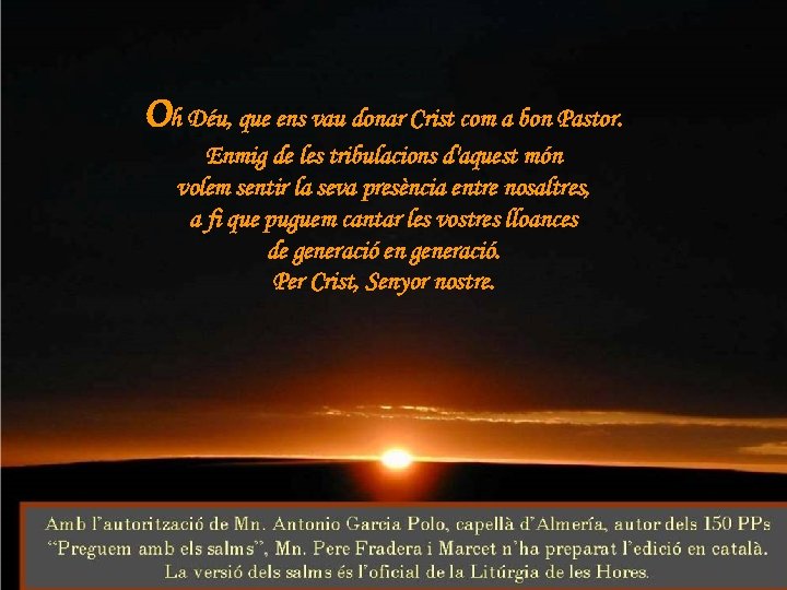 Oh Déu, que ens vau donar Crist com a bon Pastor. Enmig de les