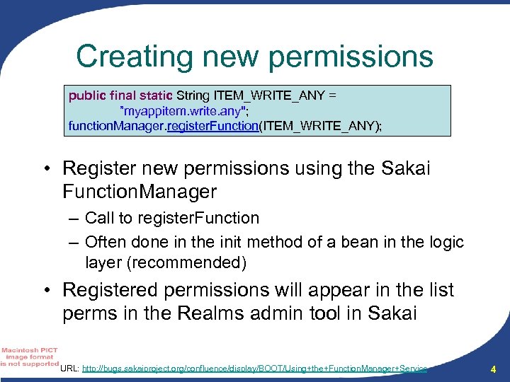 Creating new permissions public final static String ITEM_WRITE_ANY = ”myappitem. write. any
